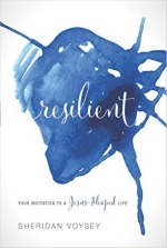 Resilient - Your Invitation to a Jesus shaped life book image