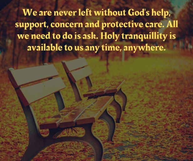tranquillity - autumn leaves - empty bench - We are never left without God's help quote (C) joylenton @joylenton.com