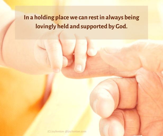 holding - baby gripping an adult's finger - in a holding place quote (C) joylenton @joylenton.com